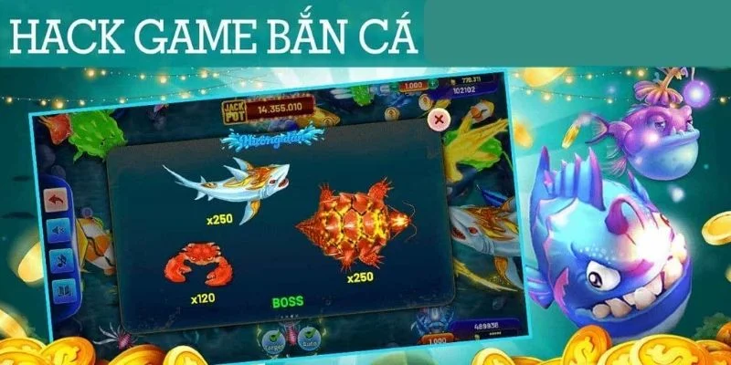 hack-ban-ca-ve-dac-diem
