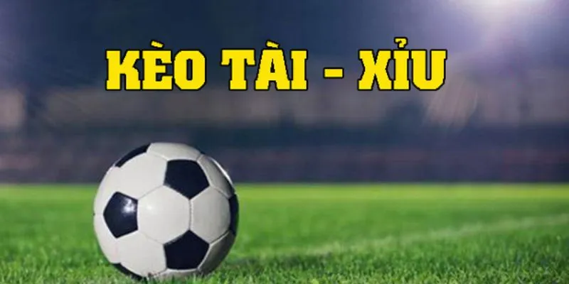 Tài xỉu bóng đá là gì?