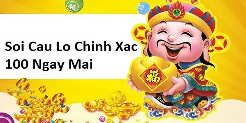 soi-cau-lo-chinh-xac-100-ngay-mai-2